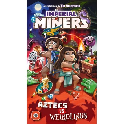 Imperial Miners: Aztecs vs. Weirdlings