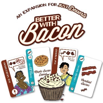 Just Desserts - Better with Bacon