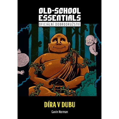 Old-School Essentials: Díra v dubu (Gavin Norman)