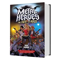 Metal Heroes: The Fate of Rock - Swen Harder