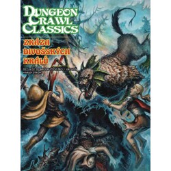 Dungeon Crawl Classics (DCC) - Zkáza divošských králů