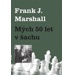 Mých 50 let v šachu - Frank J. Marshall