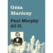 Paul Morphy díl II. - Géza Maróczy