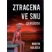 Ztracena ve snu - Martin Koláček